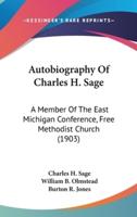 Autobiography Of Charles H. Sage