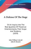 A Defense Of The Stage