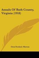 Annals Of Bath County, Virginia (1918)
