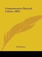 Comprehensive Physical Culture (1892)