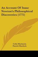 An Account Of Isaac Newton's Philosophical Discoveries (1775)