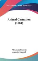 Animal Castration (1884)