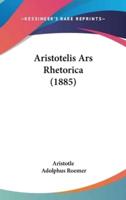 Aristotelis Ars Rhetorica (1885)