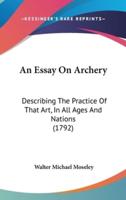 An Essay On Archery