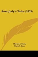 Aunt Judy's Tales (1859)