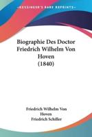 Biographie Des Doctor Friedrich Wilhelm Von Hoven (1840)
