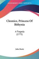 Cleonice, Princess Of Bithynia