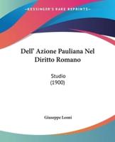 Dell' Azione Pauliana Nel Diritto Romano