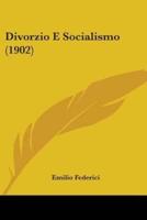 Divorzio E Socialismo (1902)