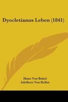 Dyocletianus Leben (1841)