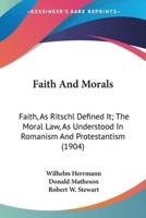Faith And Morals