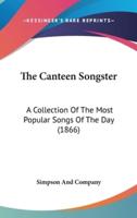 The Canteen Songster
