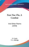 Fear-Nac-Flu, A Combat