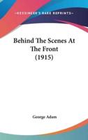 Behind The Scenes At The Front (1915)