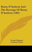 Bussy D'Ambois and the Revenge of Bussy D'Ambois (1905)