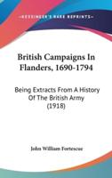 British Campaigns In Flanders, 1690-1794
