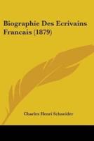 Biographie Des Ecrivains Francais (1879)