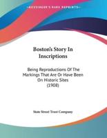 Boston's Story In Inscriptions