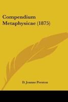 Compendium Metaphysicae (1875)