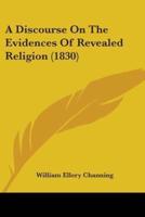 A Discourse On The Evidences Of Revealed Religion (1830)