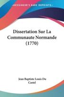 Dissertation Sur La Communaute Normande (1770)