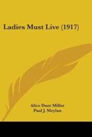 Ladies Must Live (1917)