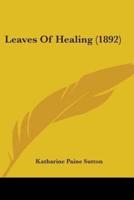 Leaves Of Healing (1892)