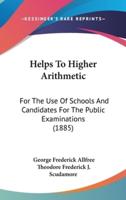 Helps To Higher Arithmetic