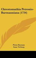 Chrestomathia Petronio-Burmanniana (1734)