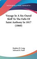 Voyage In A Six-Oared Skiff To The Falls Of Saint Anthony In 1817 (1860)