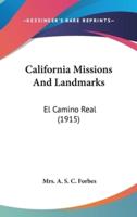 California Missions And Landmarks