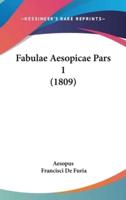 Fabulae Aesopicae Pars 1 (1809)