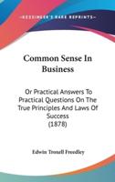 Common Sense In Business