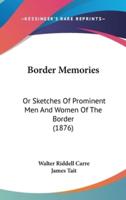 Border Memories