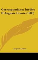 Correspondance Inedite D'Auguste Comte (1903)
