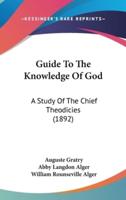 Guide To The Knowledge Of God