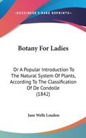 Botany For Ladies