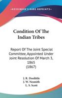 Condition Of The Indian Tribes