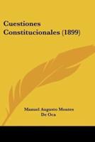 Cuestiones Constitucionales (1899)