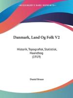 Danmark, Land Og Folk V2