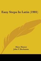 Easy Steps In Latin (1901)