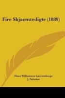 Fire Skjaemtedigte (1889)