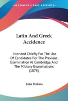 Latin And Greek Accidence