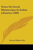 Notes On Greek Manuscripts In Italian Libraries (1890)