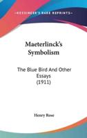 Maeterlinck's Symbolism