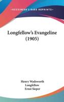 Longfellow's Evangeline (1905)