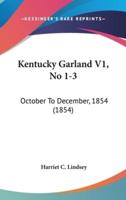 Kentucky Garland V1, No 1-3