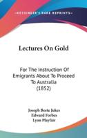 Lectures On Gold