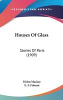 Houses Of Glass
