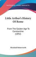 Little Arthur's History Of Rome